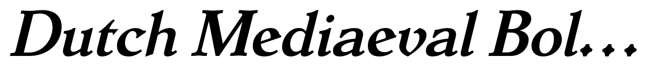 Dutch Mediaeval Bold Italic Pro